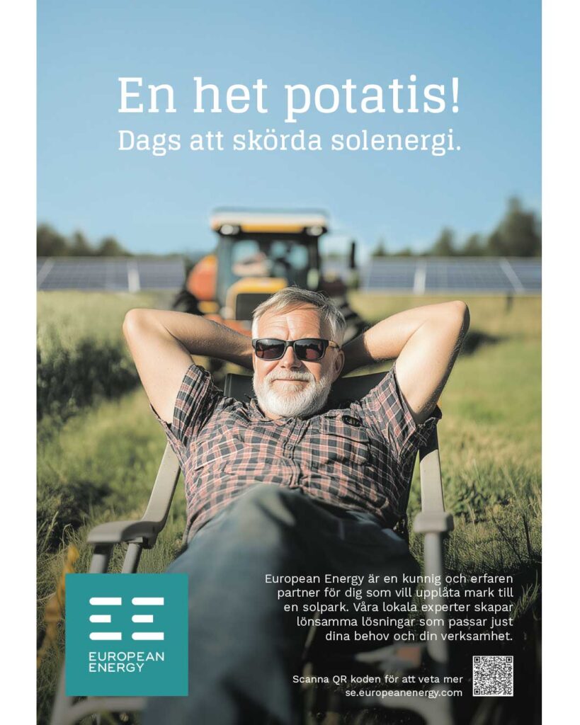 En annons med en person som sitter med solglasögon i en stol på en åker. I bakgrunden syns en traktor samt solceller. Rubriktexten lyder "En het potatis!" samt "Dags att skörda solenergi"